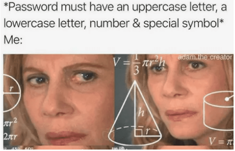 Complex Password meme
