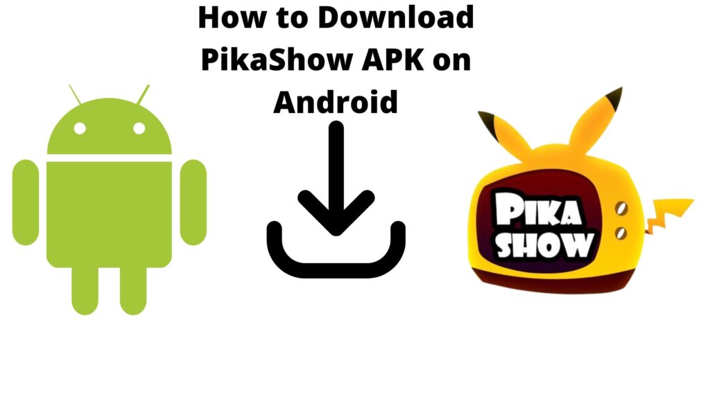 How to Download PikaShow APK on Android